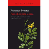 Libro: Remedios Para La Vida. Petrarca, Francesco. Acantilad