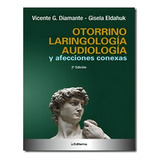 Otorrinolaringologia Audiologia Y Afecciones Conexas, De Diamante. Editorial Libro Original, Tapa Blanda, Edición 2 En Español, 2023