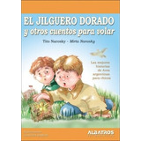 El Jilguero Dorado, De Tito Narosky. Sin Editorial En Español