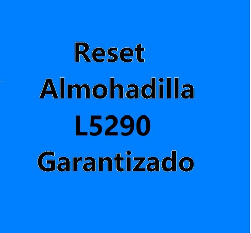 Reset Almohadilla L5290 Garantizado