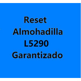 Reset Almohadilla L5290 Garantizado