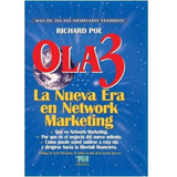 Ola 3. La Nueva Era En Network Marketing