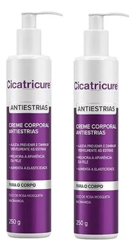  Cicatricure Anti Estrias Creme 250g Kit 02 Unid.