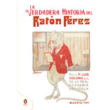 Libro La Verdadera Historia Del Raton Perez