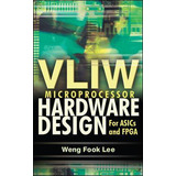 Libro Vliw Microprocessor Hardware Design - Lee Weng Fook