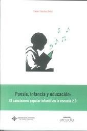Libro Poesã­a, Infancia Y Educaciã³n: El Cancionero Popul...