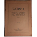 Czerny Treinta Estudios Del Mecanismo  