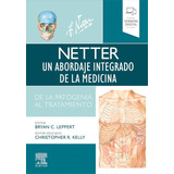 Libro Netter. Un Abordaje Integrado De La Medicina