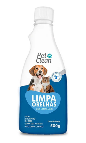 Limpa Orelha 500ml Pet Clean Limpador De Ouvido Cães Higiene