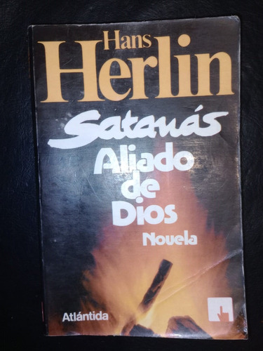 Libro Satanás Aliado De Dios Hans Herlin