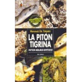 Manuales Del Terrario La Piton Tigrina