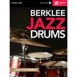 Berklee Jazz Drums, Berklee Press.