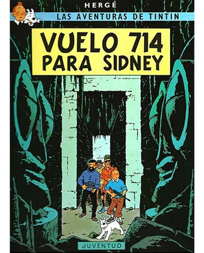 Las Aventuras De Tintín Y El Vuelo 714 Para Sydney - Herge