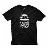 Camiseta Masculina Os Melhores Dirigem Fusca Carros Antigos