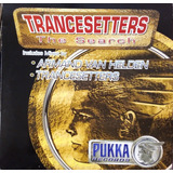 Trancesetters - The Search (armands Pu-tang Mix) Vinil 12 
