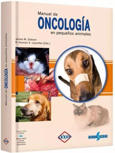 Libro: Manual De Oncología En Pequeños Animales - Lexus