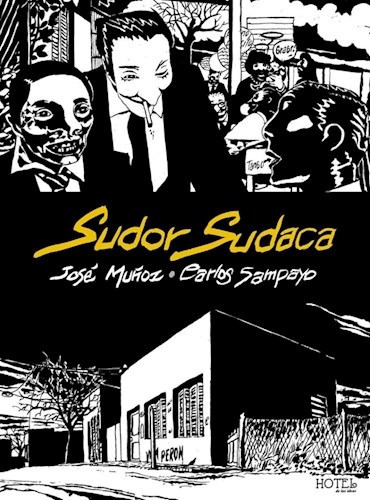 Sudor Sudaca - Muñoz Jose / Sampayo Carlos (papel)