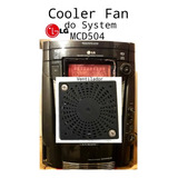 Cooler Fan Ventilador Mini System LG Mcd504/ Mcv903 / Mct704