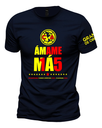 Playera America Campeon Amame Mas Bicampeon Marino