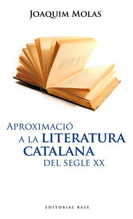 Aproximació A La Literatura Catalana Del Segle Xx