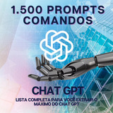 1.500 Prompts De Comandos Avançados Para Chat Gpt