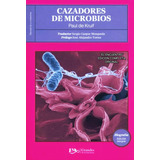 Cazadores De Microbios/ Paul De Kruif/ Libro Nuevo. 