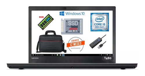 Lenovo Thinkpad T480 I5-8250u 8gb 240gb Ssd Factura 12mesgar