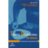 Terapia Ocupacional No Brasil: Fundamentos E Perspectivas, De Carlo, Marysia M. R. Do Prado De. Editora Summus Editorial Ltda., Capa Mole Em Português, 2001