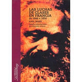 Luchas De Clases En Francia, De Marx Arthur. Editorial Luxemburg, Tapa Blanda En Español