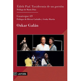 Edith Piaf Taxidermia De Un Gorrion Y Guateque 69 - Galan,oz