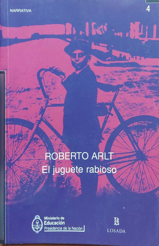 El Juguete Rabioso Roberto Arlt Losada Usado *