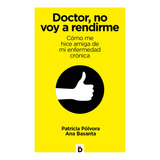 Libro Doctor, No Voy A Rendirme