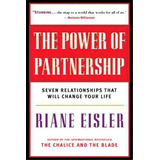 The Power Of Partnership, De Riane Tennenhaus Eisler. Editorial New World Library, Tapa Blanda En Inglés