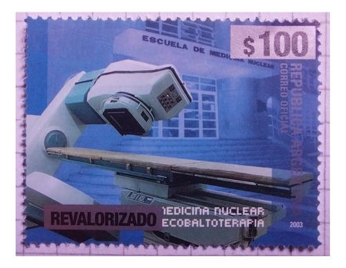 Estampilla Revalorizada $100 2023 Medicina Nuclear Mint