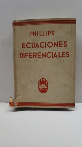 Ecuaciones Diferenciales - Phillips - Uteha Usado