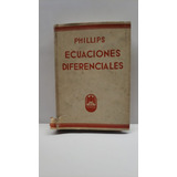 Ecuaciones Diferenciales - Phillips - Uteha Usado