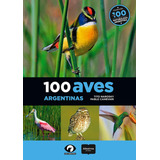 100 Aves Argentinas. Tito Narosky - Pablo Canevari. Albatros