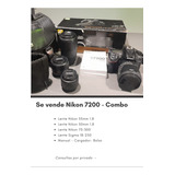 Cámara Nikon 7200 +lentes 
