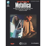 Libro: Learn To Play Bass With Metallica: Everything You To