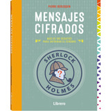 Sherlock Holmes, Mensajes Cifrados, De Pierre Berloquin. Editorial Librero, Tapa Blanda En Español, 2020