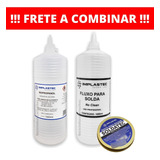 Kit Alcool 1 Litro + Fluxo De Solda 1 Litro + Pasta Soldatec