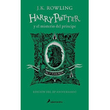 Harry Potter 6. Misterio Del Principe (20 Aniv. Slytherin) /