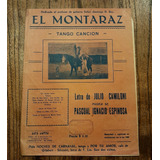 El Montaráz Tango Canción Julio Camiloni. Espinosa Partitura