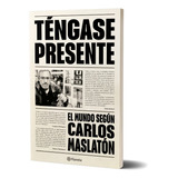 Téngase Presente, De Carlos Maslatón. Editorial Planeta, Tapa Blanda En Español, 2023