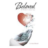 Libro Beloved : A Widow's Journey - Carol Irace-brunetti
