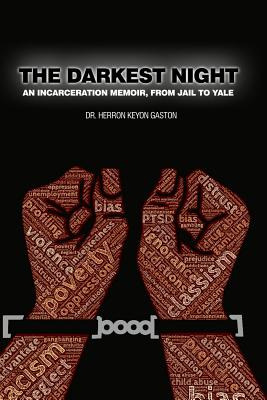 Libro The Darkest Night: An Incarceration Memoir, From Ja...