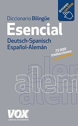 Diccionario Bilingue Esencial Deutsch - Spanisch / Español -