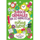 Juego Geniales En Diez Minutos Para Niños Listos, De Sin . Editorial Magazzini Salani, Edición 1 En Español