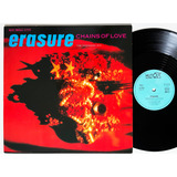 Erasure - Chains Of Love (the Foghorn Mix) - Germany Nm