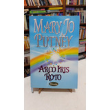 Arco Iris Roto Mary Jo Putney